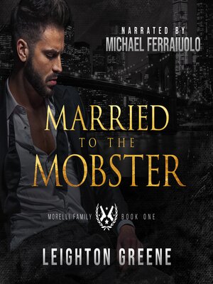 cover image of Married to the Mobster